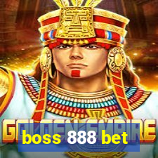 boss 888 bet